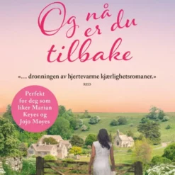 ANDRE MERKEVARER Jill Mansell: Og Nå Er Du Tilbake