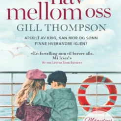 ANDRE MERKEVARER Gill Thompson: Et Hav Mellom Oss